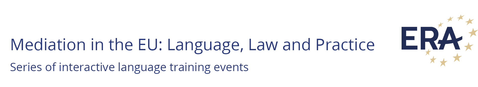 Mediation in the EU: Language, Law and Practice